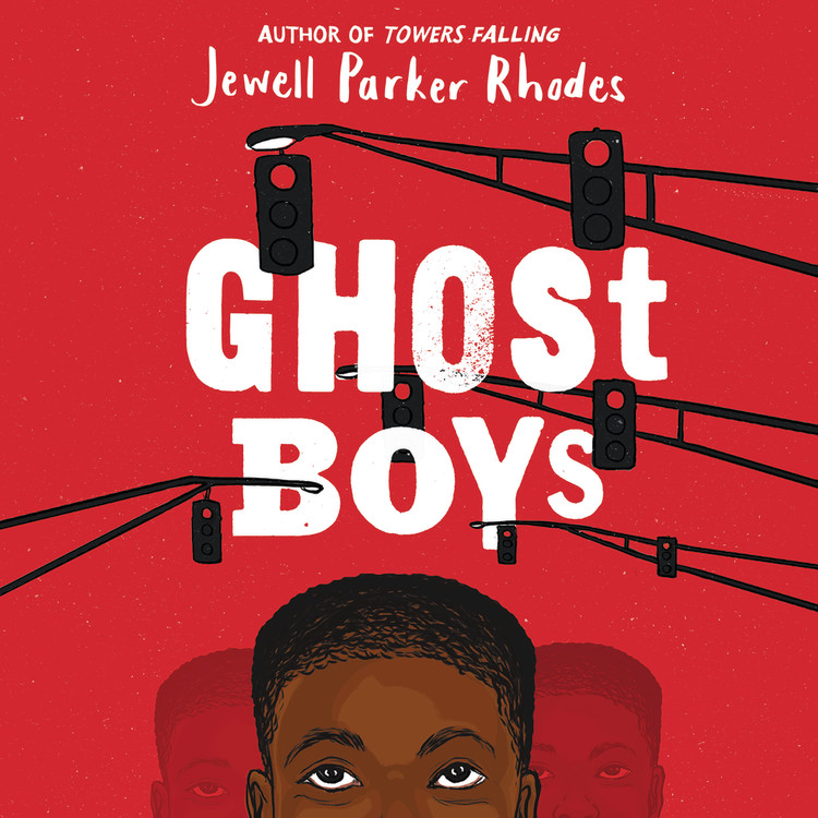 Ghost Boys by Jewell Parker Rhodes | Hachette Book Group